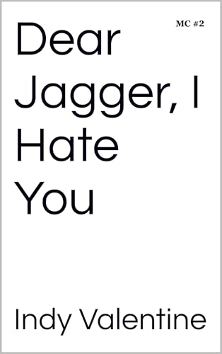 Dear Jagger, I Hate You (Midnight Chronicles #2)
