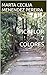 EL PICAFLOR 7 COLORES: Un relato de transformación, conciencia y el camino del Alma (HISTORIAS Y VINCULOS nº 1) (Spanish Edition)