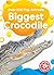 Biggest Crocodile (Over-The-Top Animals)
