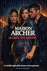 LA CARTE DES ABSENTS (LA MAISON ARCHER t. 2) (French Edition)