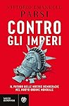 Contro gli imperi...