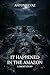 It Happened in the Amazon: A Short Story (Antonio Vaz's Dark Tales)