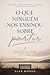 O QUE NINGUÉM NOS ENSINOU SOBRE PARTIR: Sobre o luto, a perda e a arte difícil de continuar vivo enquanto se chora os que foram (Meus Pensamentos Livro 2) (Portuguese Edition)
