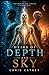 Heirs of Depth and Sky