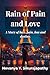 Rain of Pain and Love: A Story of Love, Pain, Loss and Destiny
