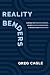 Reality Benders by Greg Cagle