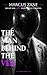 The Man Behind The Veil: Breaking Point
