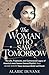 The Woman Who Saw Tomorrow: The Life, Prophecies, and Controversial Legacy of Jeane Dixon—America’s Most Famous Psychic Voice Between Belief and Doubt