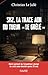 SK2 : sur la trace du tueur «le Grêlé» (Dossiers et Témoignages) (French Edition)
