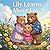 Lily Learns About Love: A Tender Tale About Family Love, Safety, and Belonging for Ages 3–6