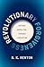 Revolutionary Forgiveness: Beyond Moralism, Toward Liberation