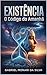 Existência: O Código do Amanhã (Portuguese Edition)
