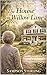 The House on Willow Lane: A tender story of home, loss, and finding peace again (Golden Years Stories Book 5)