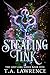 Stealing Tink by T. A. Lawrence