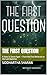 The First Question: A Story in Seven Ages — From the First Molecule to the Last Question