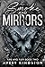 Smoke and Mirrors (Fire and...