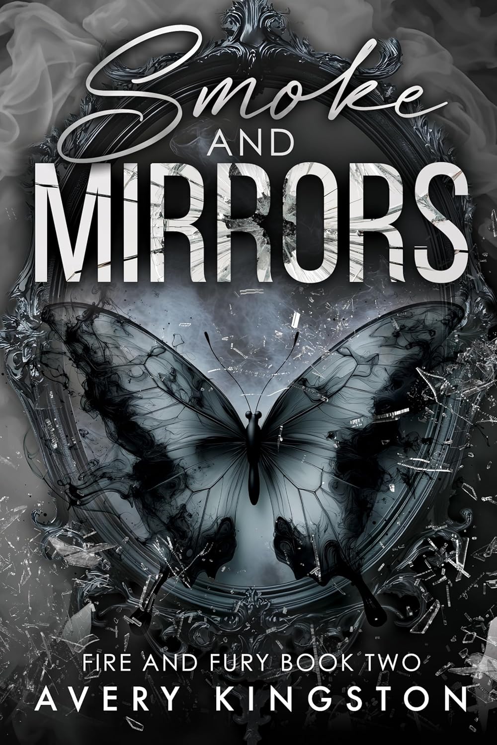 Smoke and Mirrors (Fire and Fury, #2)