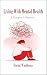 Living With Mental Health :...