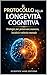 Il protocollo della longevità cognitiva (Italian Edition)