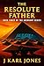 The Resolute Father (Aberra...