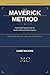 The Maverick Method: Leadership Frameworks for the Health, Wellness & Fitness Industry