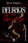 Delirios de Grandeza