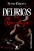 Delirios de Grandeza (Delirios Infernales nº 1)