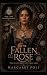 The Fallen Rose: The Last R...