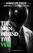 The Man Behind The Veil: Ri...