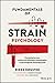 Fundamentals of Strain Psychology: Preventing Burnout, Primary and Secondary Traumatisation in Psychologically Demanding Work