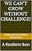 We Can't Grow Without Challenge!: A Resilient Ikon