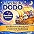 L’Arche du dodo: Histoire du soir apaisante pour enfants – Endormissement facile et rapide – Sommeil serein des 2-5 ans (French Edition)