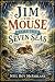 Jim the Mouse Sails the Sev...
