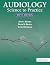 Audiology: Science to Pract...