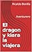 El dragon y kiara la viajera: Aventurero (Spanish Edition)