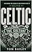 Celtic: The Culture (The Culture: Football Clubs Series)