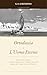 Ortodossia & L’Uomo Eterno: Edizione bilingue italiano/inglese con apparato tomistico e concordanze (Italian Edition)