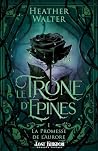 La promesse de l'Aurore: Le Trône d’épines - 1 (French Edition)