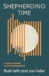 Shepherding Time: A Pastor’s Guide to Time Management