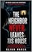 My Neighbor Never Leaves the House: A Psychological Thriller About Obsession, Surveillance, and Hidden Secrets