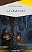 La celestina (Spanish Edition)