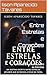 Entre Estrelas e Corações : Um Destino Escrito Entre as Estrelas (Portuguese Edition)