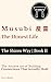 Musubi 産霊 — Tied Together: The Ancient Art of Building Connections That Actually Hold (The Shinto Way Book 3)