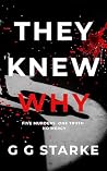 They Knew Why: A ...