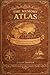 The Memory Atlas: A travel journal for charting your life one destination at a time