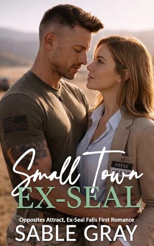 Small Town Ex-Seal: Opposites Attract Ex-Seal Falls First Romance (Men of the Ridge)