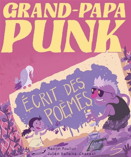 Grand-papa punk ecrit des poemes