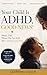 Your Child Is ADHD, GOOD NE...