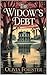 The Widows Debt by Olivia Forister