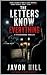 The Letters Know Everything